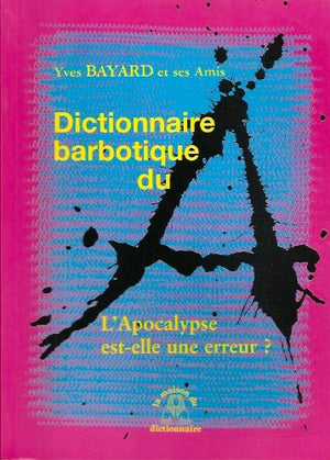 Dictionnaire barbotique du A