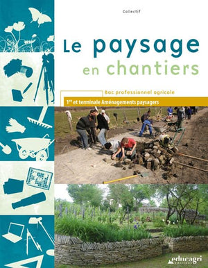 Le paysage en chantiers