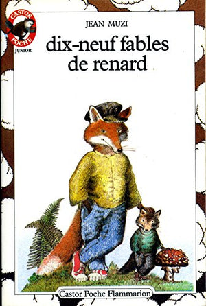 Dix-neuf fables de renard