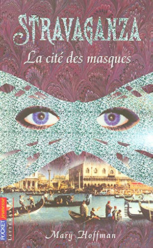 Stravaganza, cité des masques