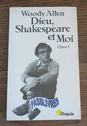 Dieu, Shakespeare et moi