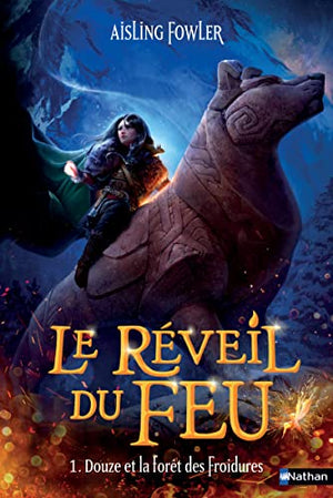 Le réveil du feu