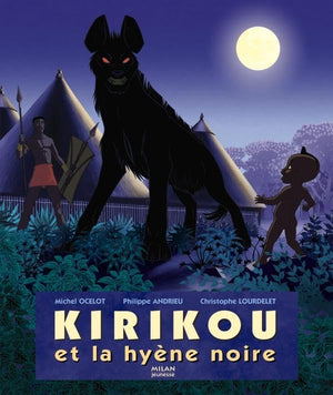 Kirikou et la Hyène noire