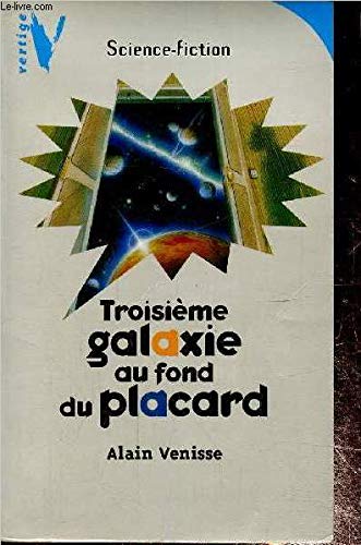 Troisième galaxie au fond du placard