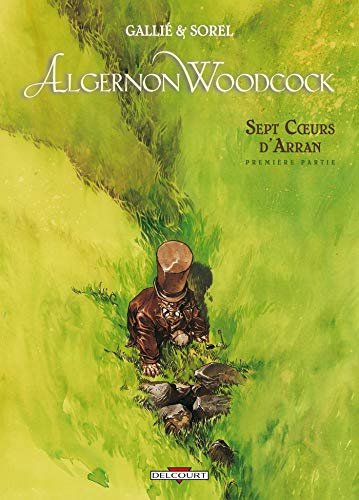 Algernon Woodcock, tome 3 : Sept coeurs d'Arran