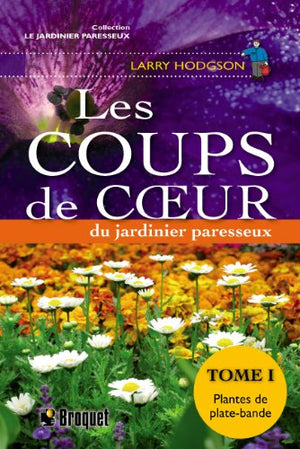 Les coups de coeur du jardinier paresseux