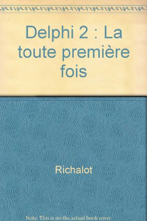 La toute première fois