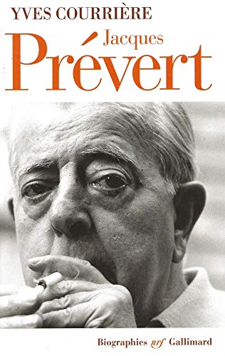 Jacques Prévert en vérité