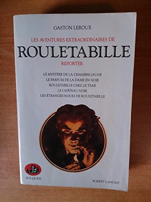 Les aventures extraordinaires de Rouletabille