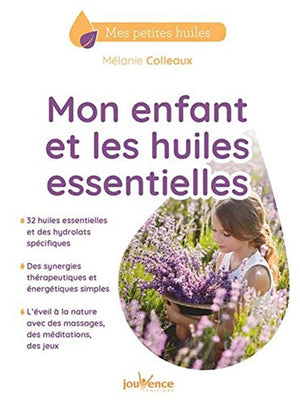 Mon enfant et les huiles essentielles