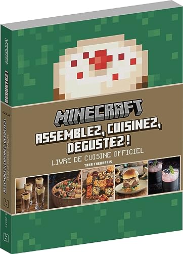 Minecraft - Livre de cuisine officiel: Assemblez, cuisinez, dégustez !