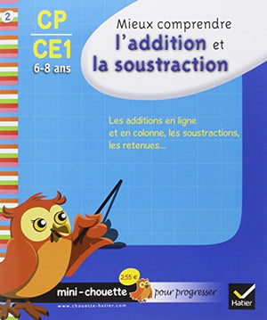 Mieux comprendre l'addition et la soustraction CP-CE1