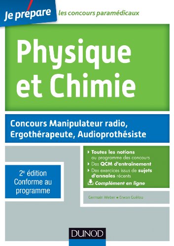 Physique et Chimie - 2e éd - Concours Manipulateur radio, Ergothérapeute, Audioprothésiste