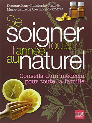 Se soigner toute l'année au naturel