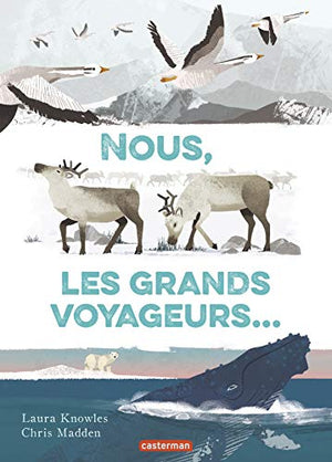 Nous, les grands voyageurs