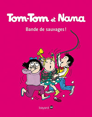 Tom-Tom et Nana, Tome 06