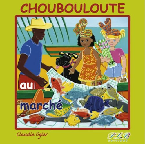Choubouloute au Marche