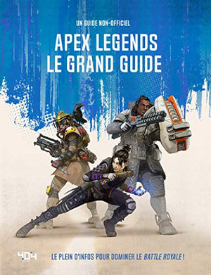 Apex Legends - Le grand guide