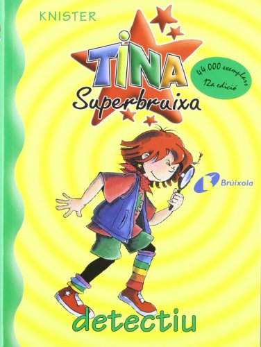 Tina Superbruixa, Detectiu