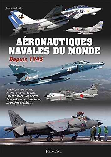 Aéronautiques navales du monde: Depuis 1945
