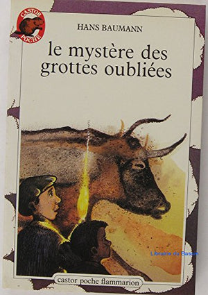 Le Mystère des grottes oubliées