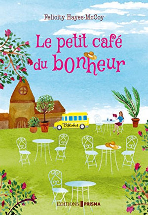 Le petit café du bonheur