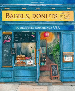 Bagels, donuts et Cie