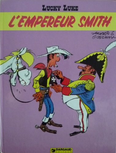 Lucky Luke, tome 13 : L'Empereur Smith