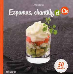 Espumas, Chantilly and Co