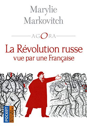 La Révolution russe vue par une Française