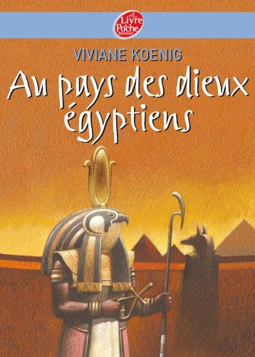 Au pays des dieux égyptiens