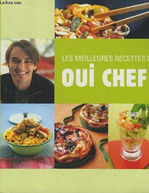 Les meilleures recettes de oui chef !