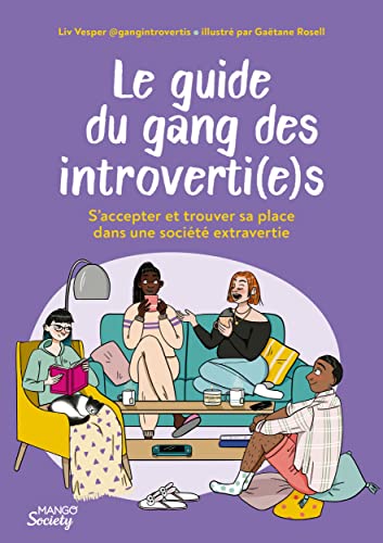 Le guide du gang des introverti(e)s