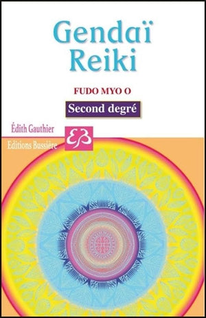 Gendaï - Reiki - Fudo Myo O - Second degré