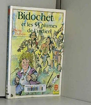 Bidochet et les 55 plumes de l'Indien