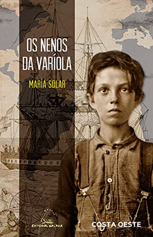 Os nenos da varíola: 94 (Costa Oeste)