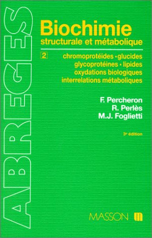 Abrégé de biochimie structurale et métabolique, tome 2