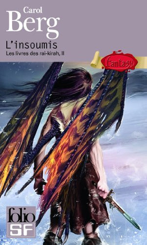 Les livres des rai-kirah, II : L'insoumis