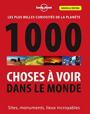 1000 choses à voir dans le monde