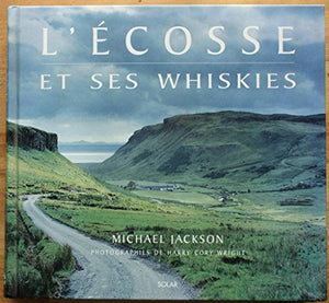 L'Ecosse et ses whiskies