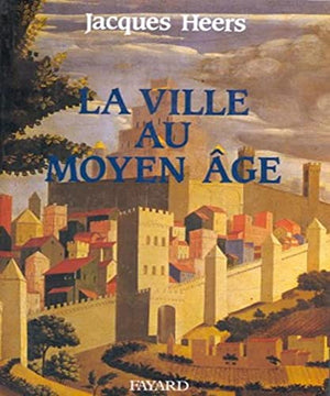 La ville au Moyen Âge