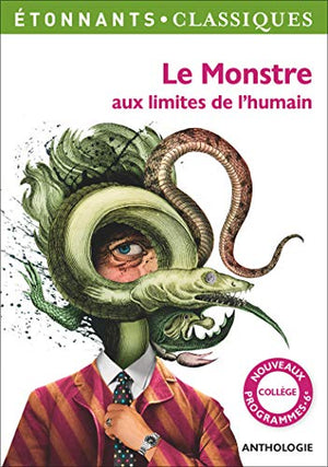 Le monstre aux limites de l'humain