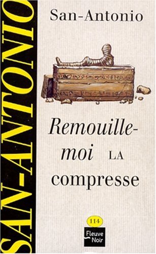 Remouille-moi la compresse