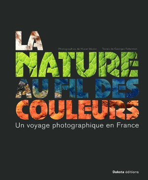 La nature au fil des couleurs