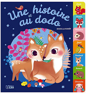 Une histoire et au dodo : Dans la forêt