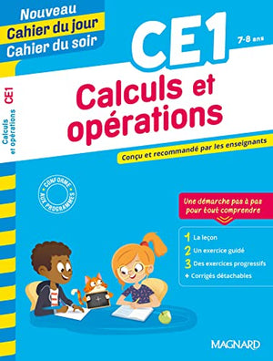 Cahier du jour/Cahier du soir Calculs et opérations CE1