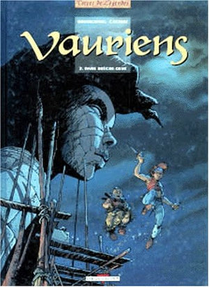 Vauriens, Tome 2: Dame Brèche-Dent