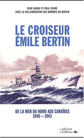 Le croiseur Emile Bertin