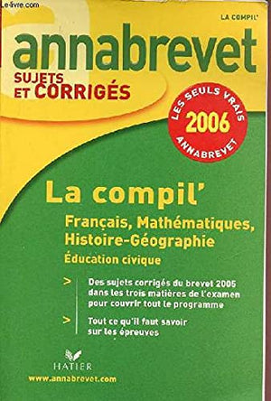 La compil' Français-Mathématiques-Histoire-Géographie