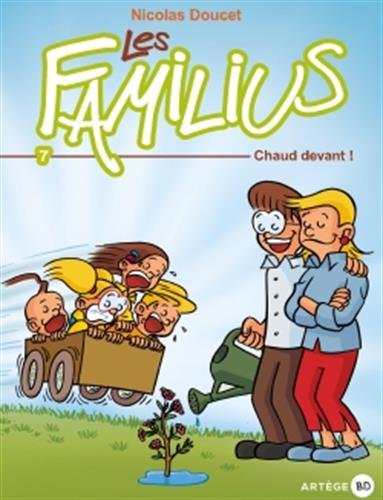 Les Familius, Chaud devant !: Tome 7